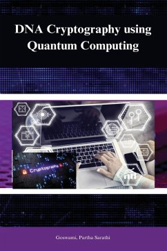 DNA cryptography using quantum computing - Partha Sarathi, Goswami