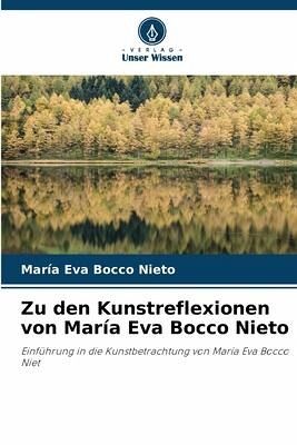 Zu den Kunstreflexionen von María Eva Bocco Nieto