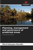 Planning, management and governance of protected areas