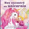 Hoy encontré un unicornio - Bild 1