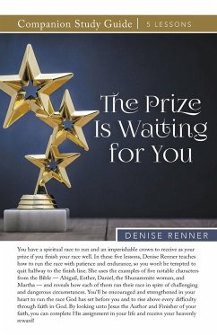 The Prize Is Waiting for You Study Guide - Renner, Denise