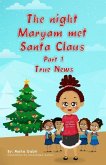 The night Maryam met Santa Claus-part 1-True News