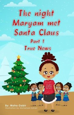 The night Maryam met Santa Claus-part 1-True News - Gabir, Maha