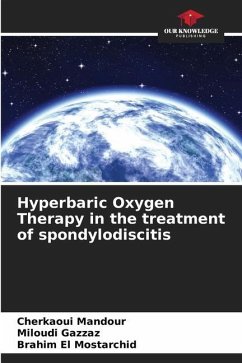 Hyperbaric Oxygen Therapy in the treatment of spondylodiscitis - Mandour, Cherkaoui;Gazzaz, Miloudi;El Mostarchid, Brahim