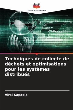 Techniques de collecte de déchets et optimisations pour les systèmes distribués - Kapadia, Viral