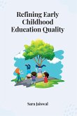 Refining Early Childhood Education Quality
