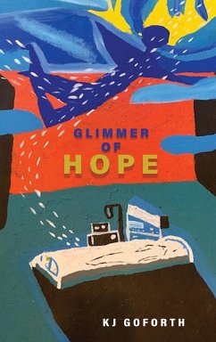 Glimmer Of Hope - Kj Goforth