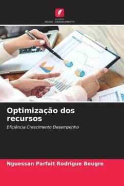 Optimização dos recursos - Beugré, NGuessan Parfait Rodrigue Optimização dos recursos - Beugré, NGuessan Parfait Rodrigue