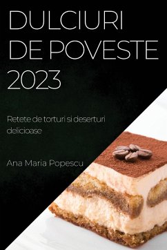 Dulciuri de poveste 2023 - Popescu, Ana Maria