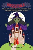 Kidzztale: Tales of kings, queens, witches and amazing creatures of Virpur.