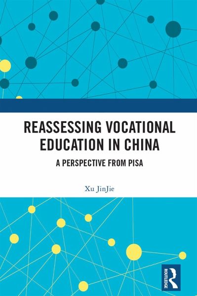 Reassessing Vocational Education in China (eBook, PDF)