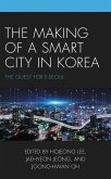 The Making of a Smart City in Korea (eBook, ePUB)