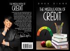 The Miseducation of Credit (eBook, ePUB)