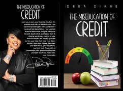 The Miseducation of Credit (eBook, ePUB) - Diane, Drea