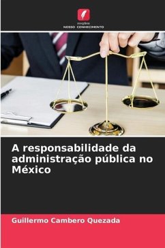 A responsabilidade da administração pública no México - Cambero Quezada, Guillermo