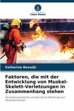 Faktoren, die mit der Entwicklung von Muskel-Skelett-Verletzungen in Zusammenhang stehen - Boswijk, Katherine