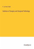 Outlines of Surgery and Surgical Pathology