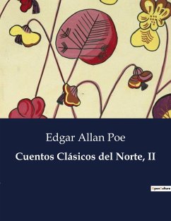 Cuentos Clásicos del Norte, II - Poe, Edgar Allan