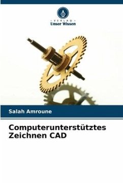 Computerunterstütztes Zeichnen CAD - Amroune, Salah