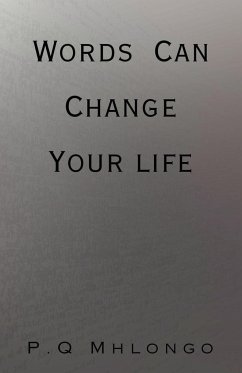 Words Can Change Your life - Mhlongo, P. Q