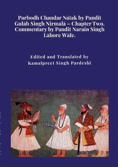Parbodh Chandar N¿tak by Pandit Gul¿b Singh Nirmal¿ - Chapter Two. - Pardeshi, Kamalpreet Singh