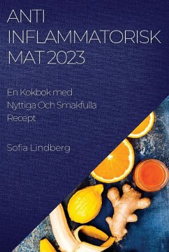 Antiinflammatorisk Mat 2023 - Lindberg, Sofia