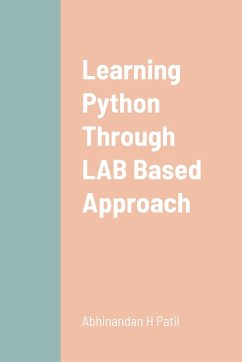 Learning Python Through LAB Based Approach - Patil, Abhinandan H.