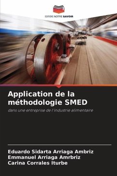 Application de la méthodologie SMED - Arriaga Ambriz, Eduardo Sidarta;Arriaga Amrbriz, Emmanuel;Corrales Iturbe, Carina