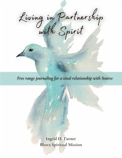 Living in Partnership with Spirit - Turner, Ingrid H
