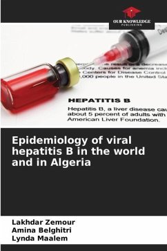 Epidemiology of viral hepatitis B in the world and in Algeria - Zemour, Lakhdar;Belghitri, Amina;Maalem, Lynda