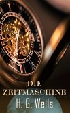 Die Zeitmaschine (eBook, ePUB)