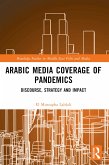 Arabic Media Coverage of Pandemics (eBook, PDF)