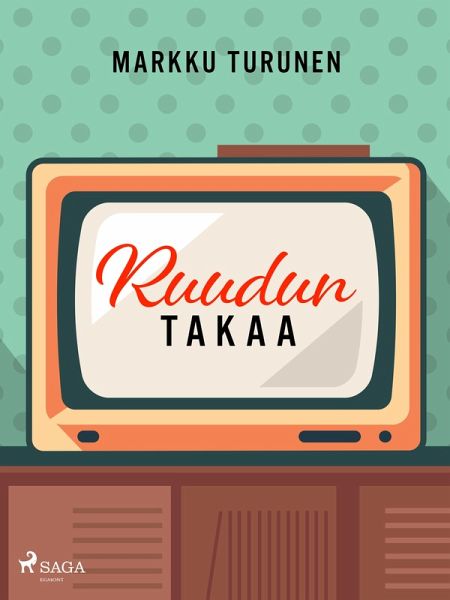 Ruudun takaa (eBook, ePUB) Ruudun takaa (eBook, ePUB)