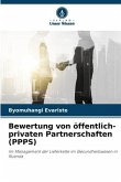 Bewertung von öffentlich-privaten Partnerschaften (PPPS)
