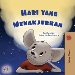 A Wonderful Day (Malay Book for Kids) - Sagolski, Sam; Books, Kidkiddos