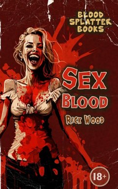 Sex Blood - Wood, Rick