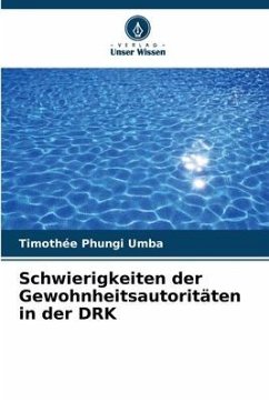 Schwierigkeiten der Gewohnheitsautoritäten in der DRK - Phungi Umba, Timothée