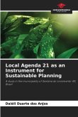 Local Agenda 21 as an Instrument for Sustainable Planning