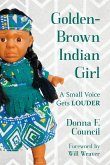 Golden-Brown Indian Girl Golden-Brown Indian Girl