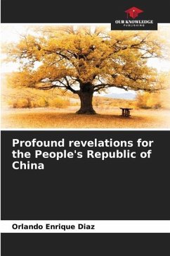 Profound revelations for the People's Republic of China - Enrique Diaz, Orlando