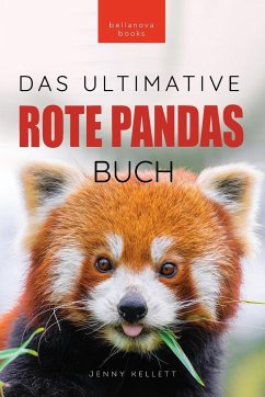 Rote Pandas Das Ultimative Buch - Kellett, Jenny