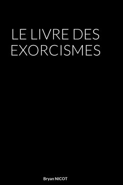 LE LIVRE DES EXORCISMES