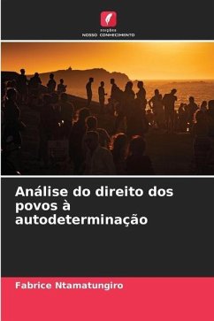 Análise do direito dos povos à autodeterminação - Ntamatungiro, Fabrice