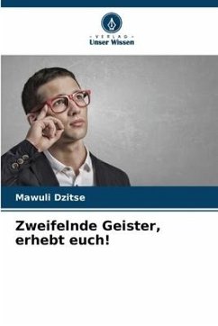 Zweifelnde Geister, erhebt euch! - Dzitse, Mawuli