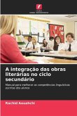 A integração das obras literárias no ciclo secundário