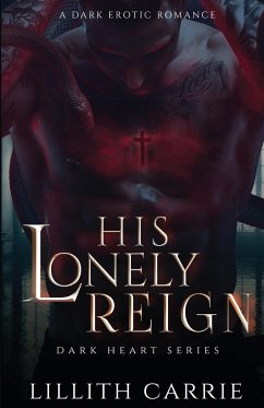 His Lonely Reign - Carrie, Lillith