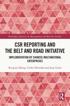 CSR Reporting and the Belt and Road Initiative (eBook, ePUB) - Zhang, Ruopiao; Noronha, Carlos; Guan, Jieqi