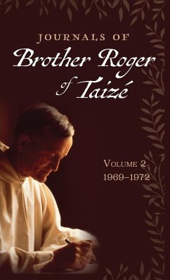 Journals of Brother Roger of Taizé, Volume 2 - Taize, Brother Roger of