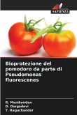 Bioprotezione del pomodoro da parte di Pseudomonas fluorescenes