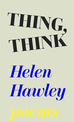 Thing, Think - Hawley, Helen